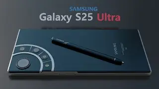 Galaxy S25 Ultra 5G First Look - Samsung S25 ultra NEW LOOK is cooking...