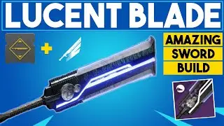 Destiny 2 - AMAZING SWORD BUILD - LUCENT BLADE MOD (ACT NOW!) - SEASON OF THE ARRIVALS