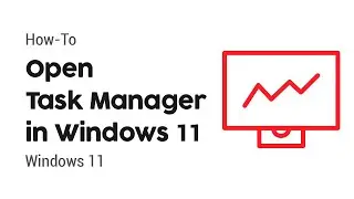 How to Open Task Manager in Windows 11 (Different Ways)