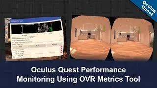 Oculus Quest Performance Monitoring Using OVR Metrics Tool