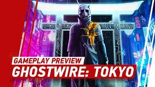 New Ghostwire: Tokyo Gameplay - Weird, Yet Wonderful