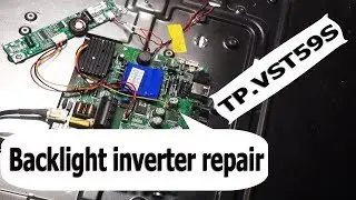 TP.VST59S.PB801 Backlight inverter repair 