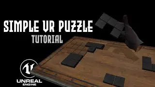 How to make simple VR puzzle in Unreal engine tutorial
