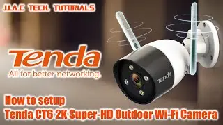 Tenda CT6 2K Super-HD Outdoor Wi-Fi Camera - How to setup