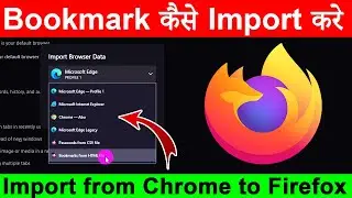 How to Import Bookmarks in Mozilla Firefox (Step by Step) Import Bookmarks from Chrome to Firefox