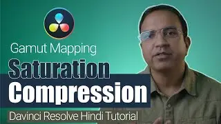 Saturation Compression - Davinci Resolve 18 Tutorial