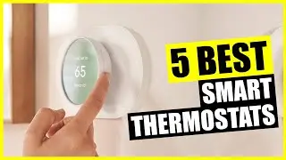 TOP 5: Best Smart Thermostat 2024