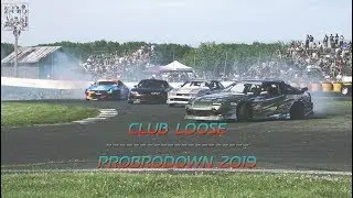 Club Loose - ProBroDown 2019