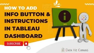 How to add an info button and instructions in Tableau dashboard