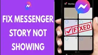 [New] Facebook messenger story not showing || How to fix Facebook messenger story not showing