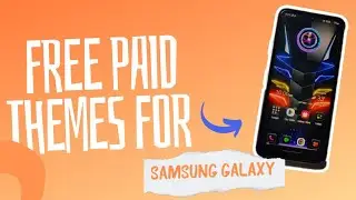 TOP 3 PAID THEME FOR FREE FOR SAMSUNG GALAXY