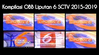 Kompilasi OBB Liputan 6 SCTV (2015 - 2019)