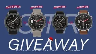 (CLOSED)Best Budget Smartwatch 2020? - AMAZFIT GTR Lite Smartwatch Giveaway + GTR Series Comparison