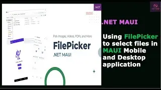 .NET Maui Apps | How to use File Picker to select file to MAUI Mobile and Desktop application.