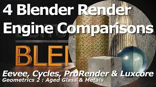 Blender Render Engine Comparisons | Aged Glass and Metals | Eevee, Cycles, ProRender & Luxcore