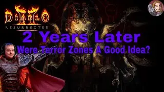 D2R - Were Terror Zones A Good Idea? (2 Years Later)