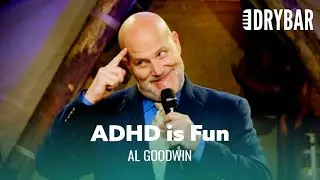 ADHDont Annoy Your Wife. Al Goodwin- Full Special