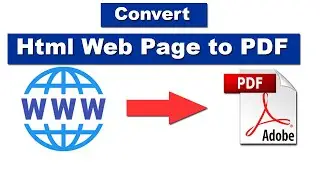 How to Convert Html web Page to PDF with Adobe Acrobat Pro 2020