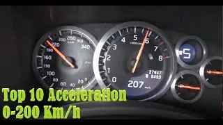 Top 10 Acceleration Compilation 0-200 Km/h