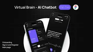 Virtual Brain App Design In Figma | Figma Tutorial | Part Two