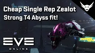 EVE Online - Single-rep cheap T4 Abyss Zealot Strong!