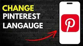 How to Change the Language of Pinterest App in 2024 (Update)