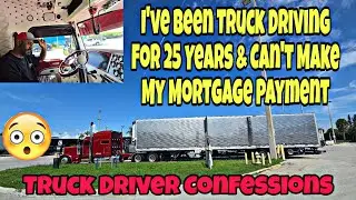 Major Problem In Trucking! Thousands Of Truck Drivers In America Can't Pay Their Mortgage