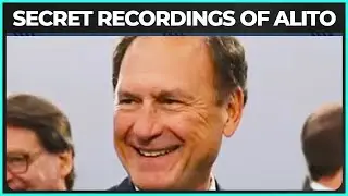 The Secret Recording Justice Alito DOES NOT Want You To Hear