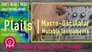 PLAITS - testing the kick-drum sounds | Mutable Instruments | EURORACK