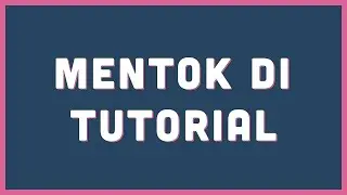 STUCK DI TUTORIAL!! HARUS GIMANA?