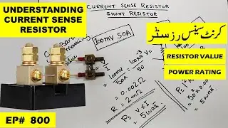 {800} Understanding Current sense resistor || shunt resistor