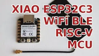 XIAO ESP32C3 RISC-V Dev Board and Arduino IDE