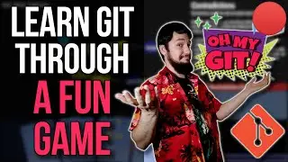 【Oh My Git!】I'm Bad With Git Let's Relearn It