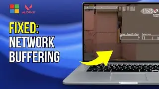 What is VALORANT Network Buffering & How to Set the Best Settings for your VALORANT [2024]