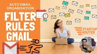 Create rules and filters in gmail automatically (Email organization)