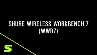 Shure Wireless Workbench 7 (WWB7)