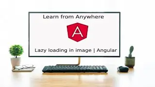 Lazy load image | Image load on scroll down | Load image like pro |  ng-lazyload-image | Angular