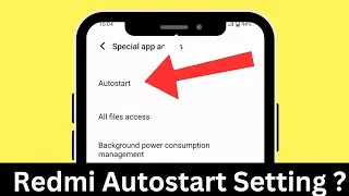 Redmi App Auto Start Permission Setting | How To Enable/Disable Auto Start Permission On Redmi