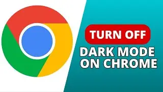 How to Turn Off Dark Mode on Chrome 2024?