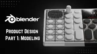 Blender Product Design, Part 1: Modeling