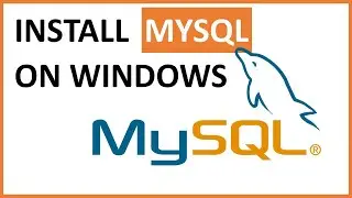 How to Install MySQL on Windows