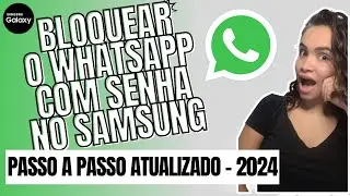 Como Colocar Senha no WhatsApp no Samsung