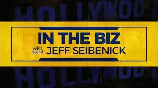 IN THE BIZ w/ Jeff Seibenick (Editor) - Episode 107