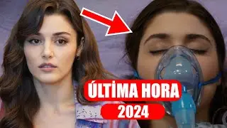 Conoce La triste historia de La Actriz Turca Hande Erçel