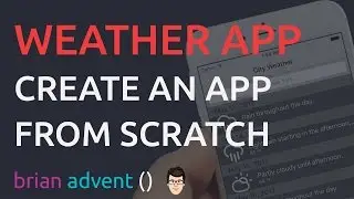 iOS Swift Tutorial: Create a Weather App from Scratch