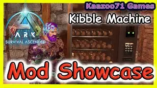 Ark Survival Ascended Kibble Machine Mod 💥11/8/23