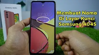 Cara Membuat Nama Pemilik Di HP Samsung A04S