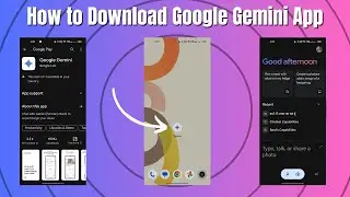 How to Download Google Gemini App