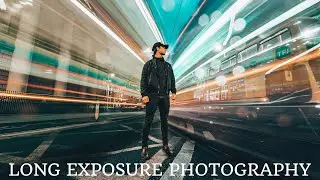 LONG EXPOSURE PHOTOGRAPHY (NIGHT TIME)