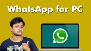 WhatsApp for PC - How Can I Install WhatsApp on PC?